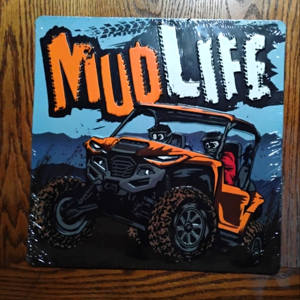 Mud Life, 3D metal sign. NEW with tags, and sealed w/plastic